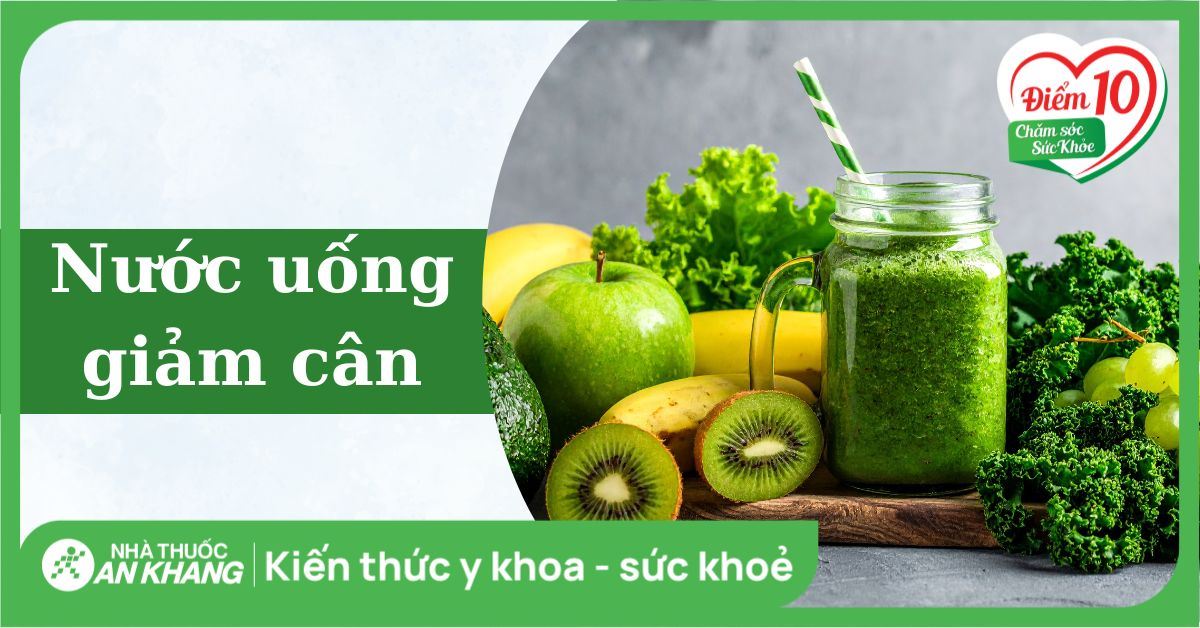 20 loại nước uống giảm cân lành mạnh, an toàn, đánh bay mỡ thừa