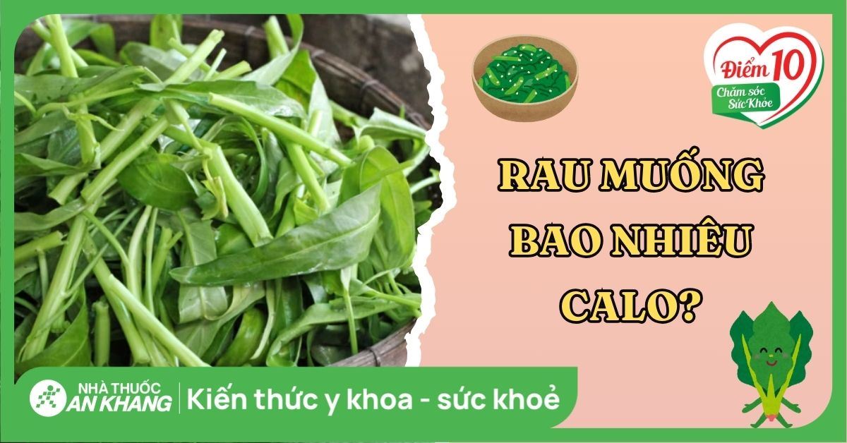 Rau muống bao nhiêu calo? Ăn rau muống có giảm cân không?