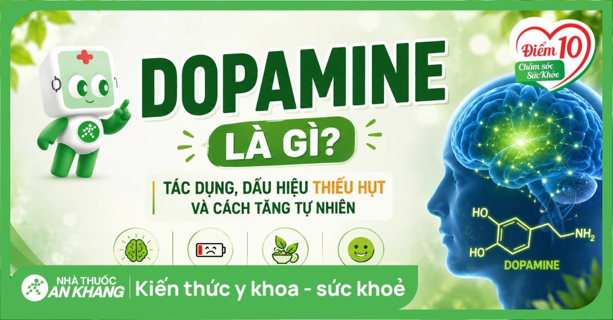 Dopamine là gì? Tác dụng, dấu hiệu thiếu hụt và cách tăng tự nhiên