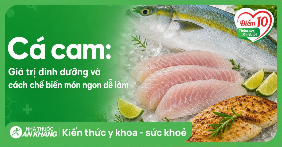 Cá cam: Giá trị dinh dưỡng và cách chế biến món ngon dễ làm