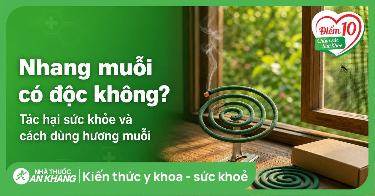 Nhang muỗi có độc không? Tác hại sức khỏe và cách dùng hương muỗi