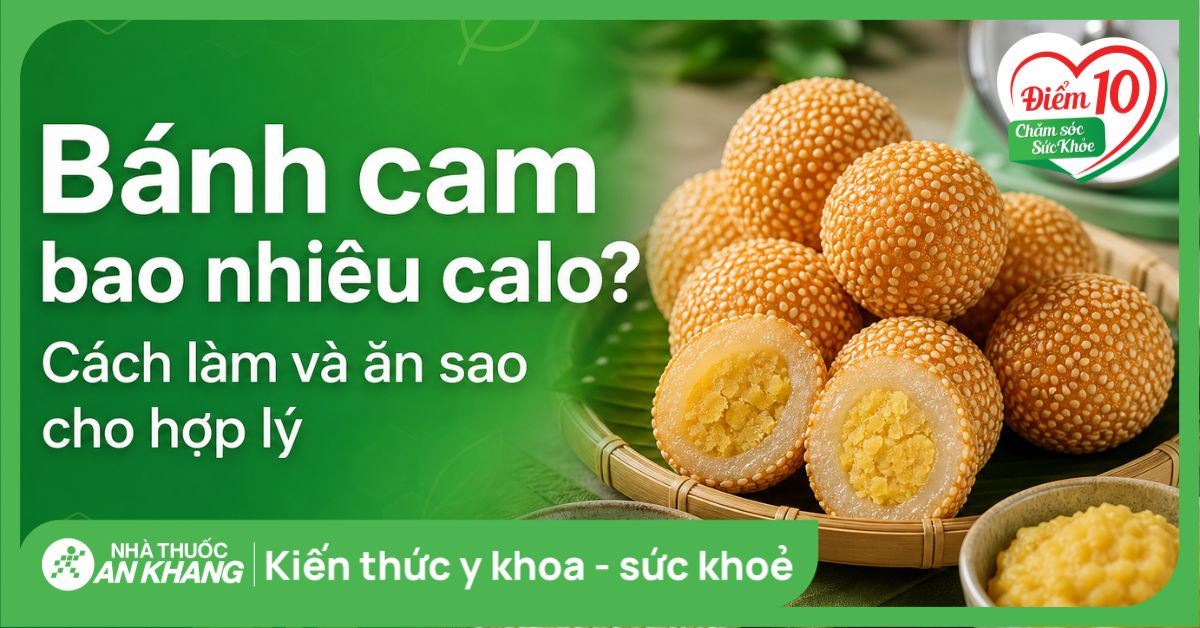 Bánh cam bao nhiêu calo? Cách làm và ăn sao cho hợp lý