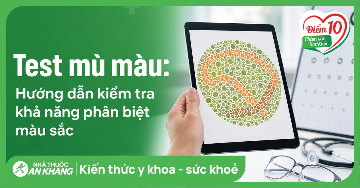 Test mù màu: Hướng dẫn kiểm tra khả năng phân biệt màu sắc