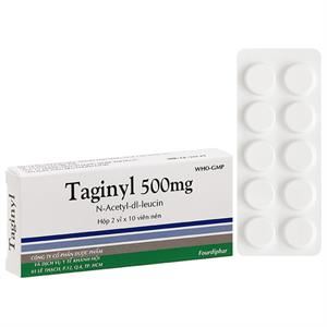 Taginyl 500mg trị triệu chứng các cơn chóng mặt