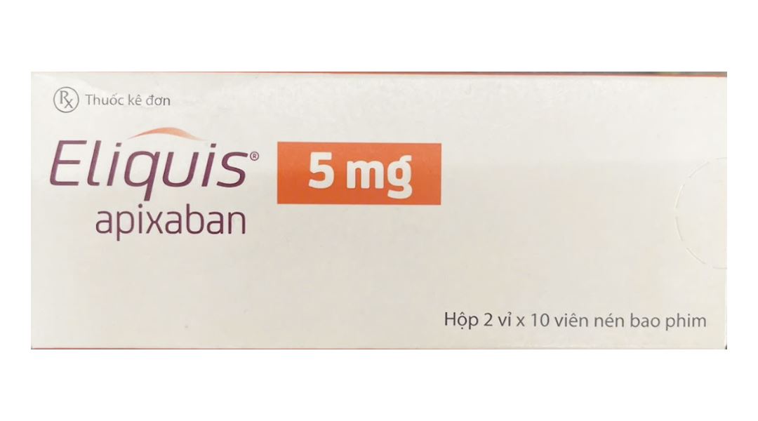 Eliquis 5mg phòng ngừa biến cố thuyên tắc huyết khối tĩnh mạch