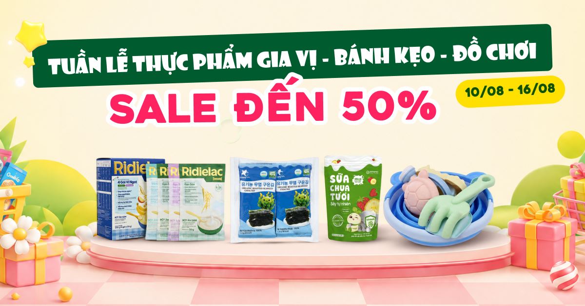 Tuần lễ thực phẩm dinh dưỡng - bánh kẹo - đồ chơi (10/08 - 16/08)