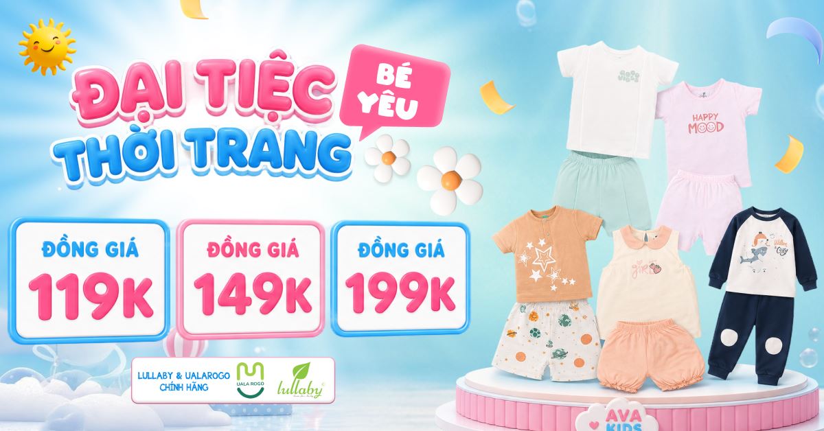 Đại tiệc thời trang bé yêu đồng giá 119K 149K 199K từ 24/07 - 26/07