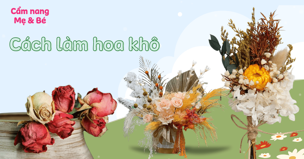 6 cách làm hoa khô từ hoa tươi đơn giản, bền màu tại nhà, ai cũng làm được