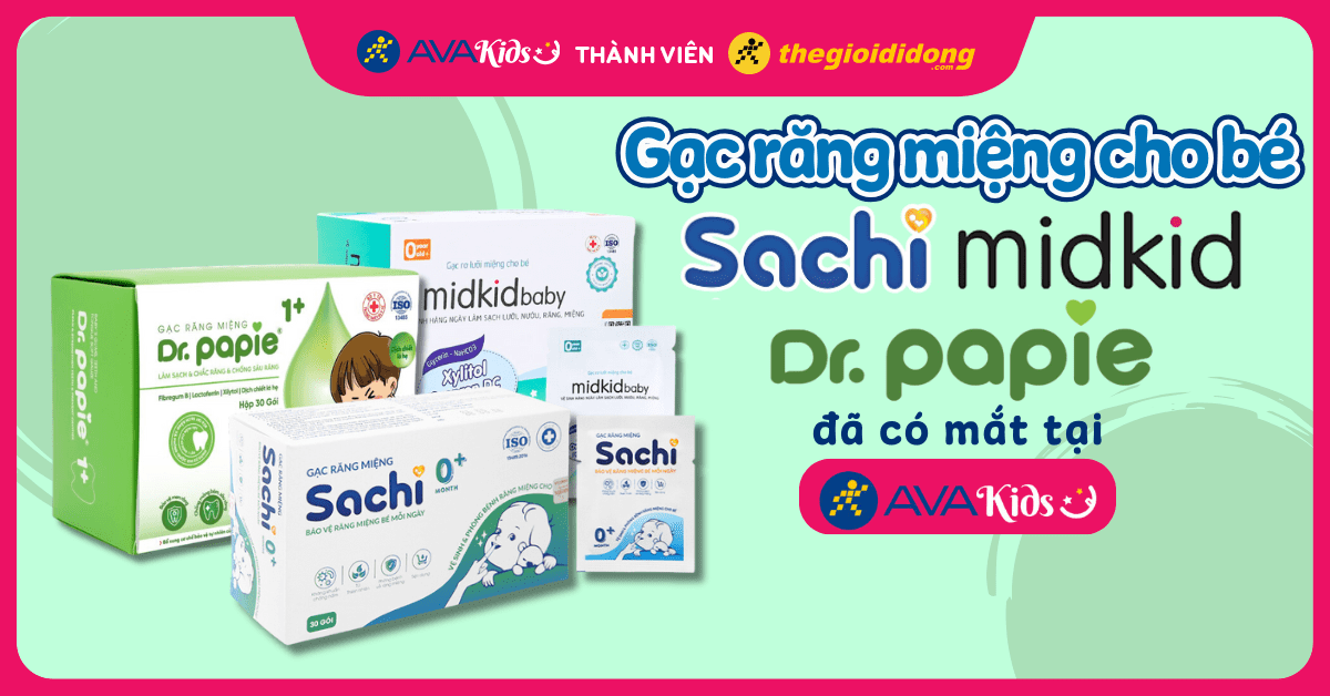Các sản phẩm Gạc răng miệng cho bé hàng mới về vừa cập bến AVAKids