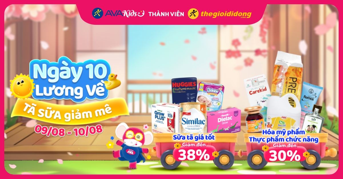 (Duy nhất 10/09) AVAKids SALE: Ngày 10 LƯƠNG VỀ TÃ SỮA GIẢM MÊ nhiều sản phẩm giảm giá đến 55%++. Mua ngay!