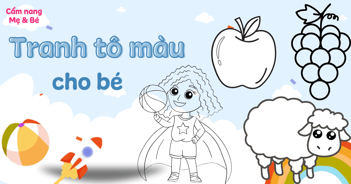 Tổng hợp tranh tô màu cho bé hot trend, nhiều chủ đề 2025