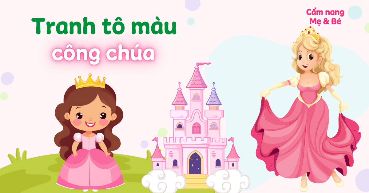 100+ tranh tô màu công chúa cho bé đẹp, đơn giản, dễ tô