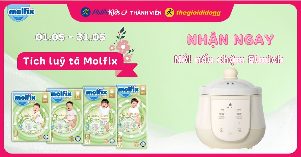(01/05 - 31/05) Tích luỹ hoá đơn TÃ MOLFIX nhận ngay NỒI NẤU CHẬM ELMICH