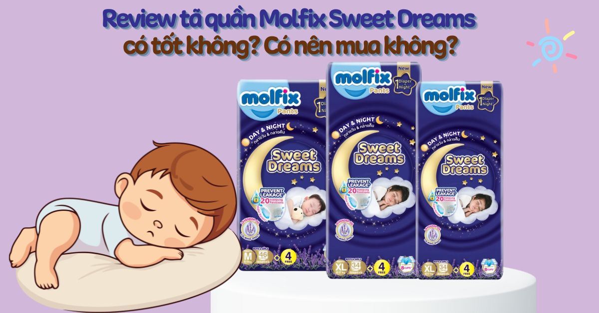 Review tã quần Molfix Sweet Dreams có tốt không? Có nên mua không?