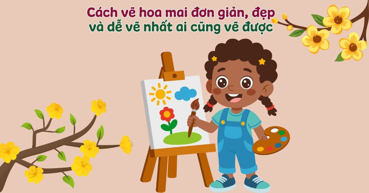 Cách vẽ hoa mai đơn giản, đẹp, dễ vẽ nhất ai cũng vẽ được