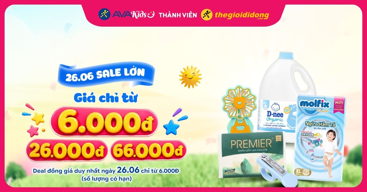 26.06 Deal chớp nhoáng - Mua liền ba mẹ ơi!