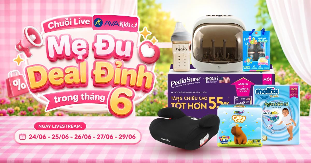 "Chuỗi Live AVAKids - Mẹ Đu Deal Đỉnh" trong tháng 6