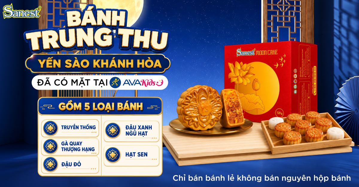 Bánh trung thu Yến sào Khánh Hòa đã có mặt tại AVAKids