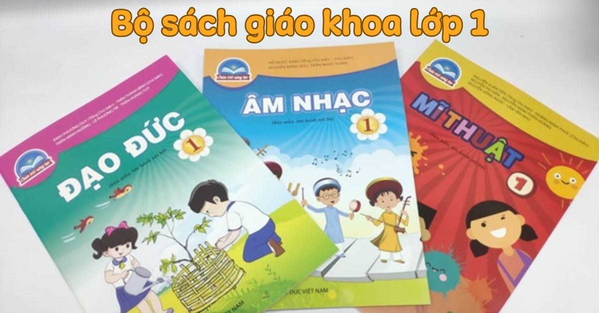 Sách giáo khoa tiếng Việt lớp 1 gồm những quyển nào? 5 bộ SGK lớp 1