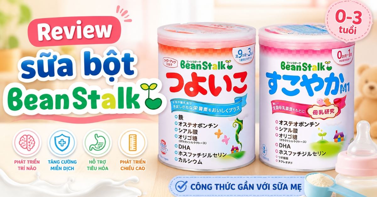 Sữa Beanstalk của nước nào? Có tốt không? Review chi tiết công dụng
