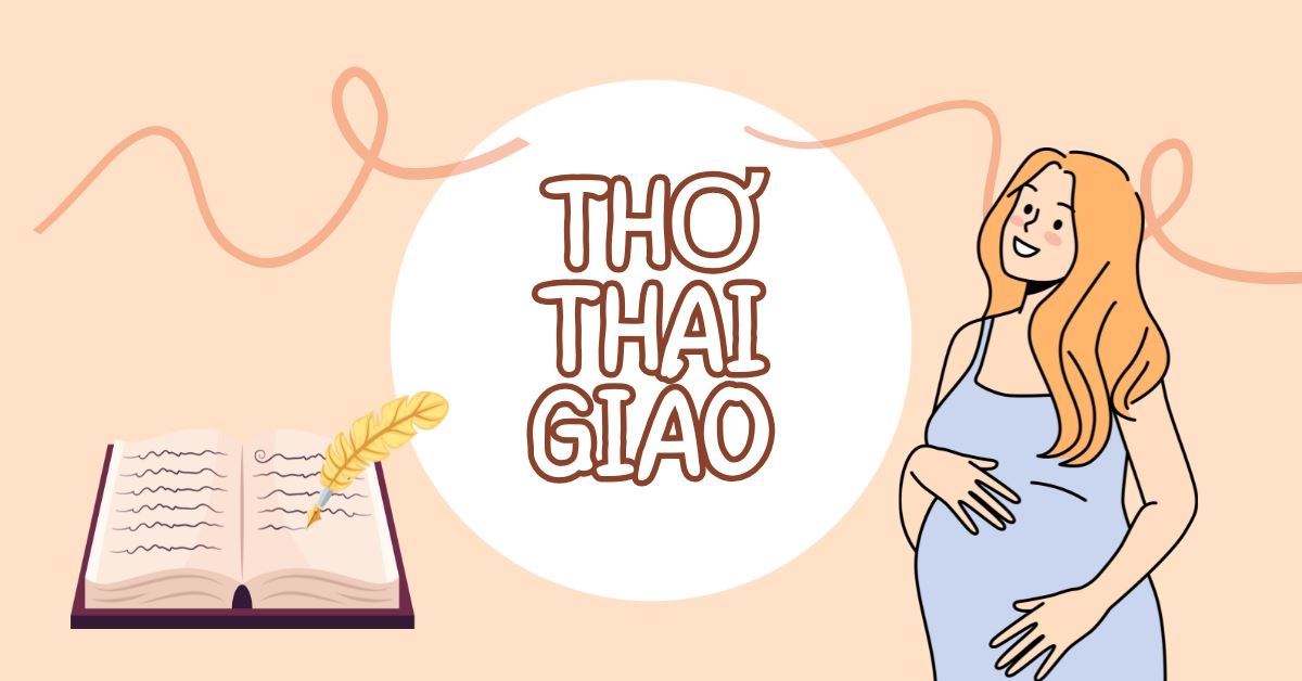 Gợi ý 30+ bài thơ thai giáo hay, dễ đọc, giúp thai nhi phát triển ngôn ngữ