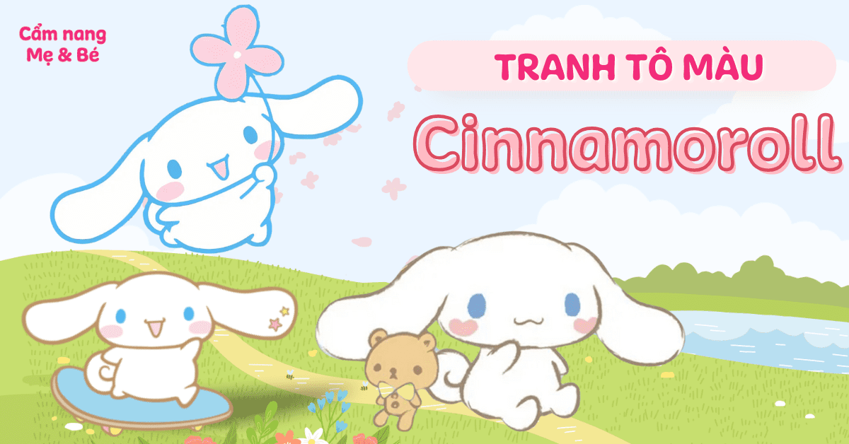 100+ bộ tranh tô màu cinnamoroll cho bé đẹp, dễ tô được trẻ yêu thích