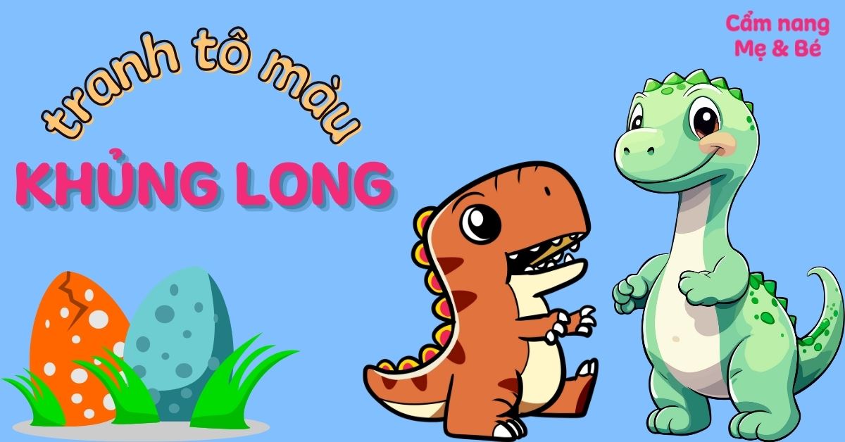 200+ tranh tô màu khủng long đẹp, độc đáo cho bé thỏa sức sáng tạo