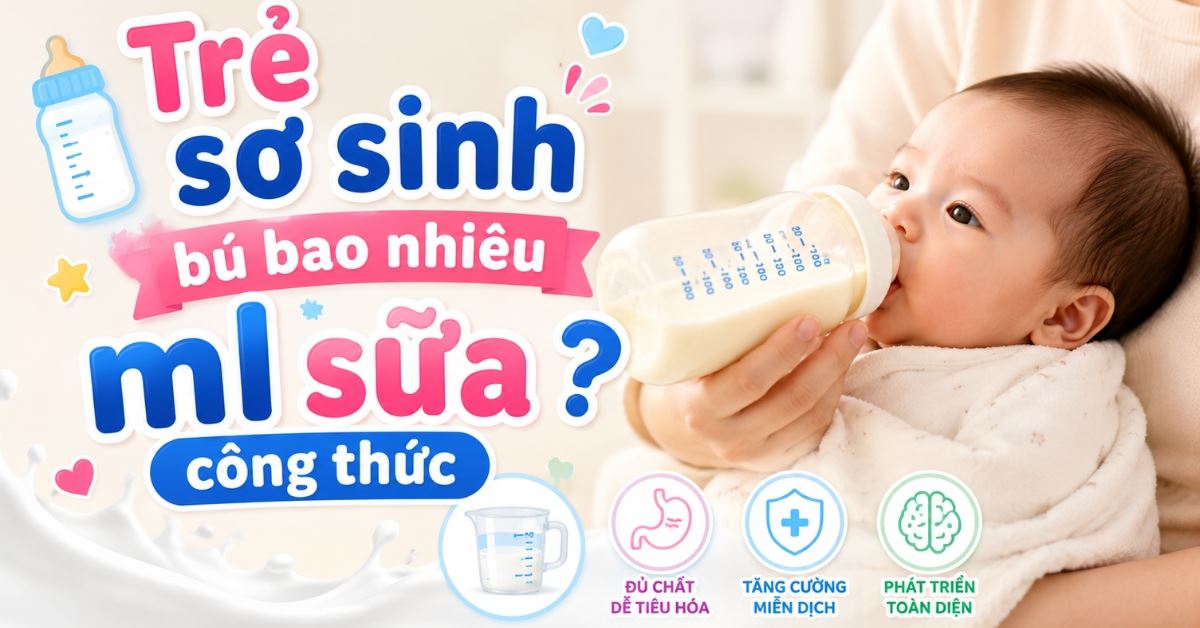 Trẻ sơ sinh bú bao nhiêu ml sữa công thức là đủ?