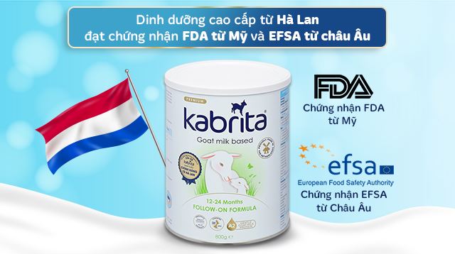 Nguồn dinh dưỡng cao cấp đến từ Hà Lan, đạt chứng nhận FDA của Mỹ và EFSA của châu Âu