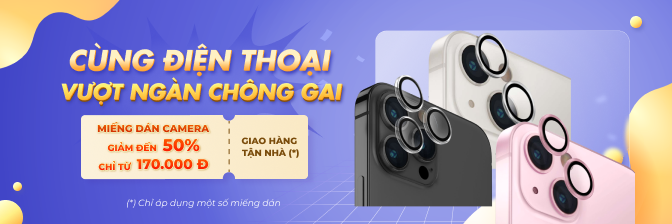 Miếng Dán Camera - 10/2024