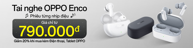 Tai Nghe Oppo True Wireless Chính Hãng, Giá Rẻ  - 09/2024