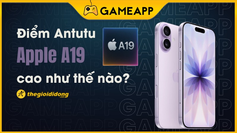 Chi tiết điểm Antutu của Apple A19 trên iPhone 17 thường