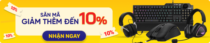 GAME SĂN COUPON PHỤ KIỆN ASUS (5-15) 10% CORE MỚI
