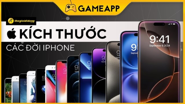 So sánh kích thước các dòng iPhone, sản phẩm đáng mua nhất?