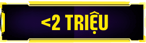 < 2 TRIỆU