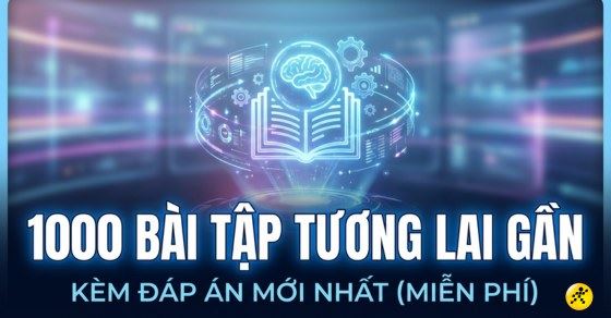 1000 Bài tập thì Tương Lai Gần có đáp án miễn phí mới nhất