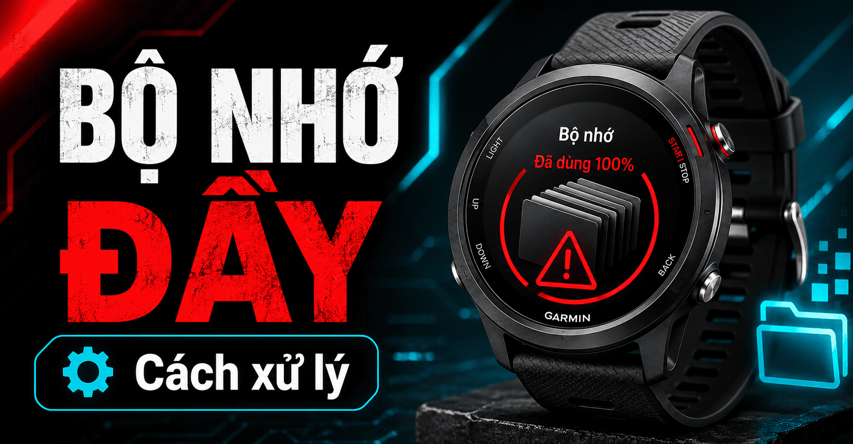 Đồng hồ Garmin báo bộ nhớ đầy: Nguyên nhân và cách xử lý