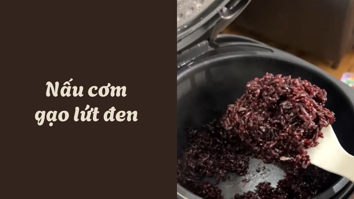 Cách nấu cơm gạo lứt đen