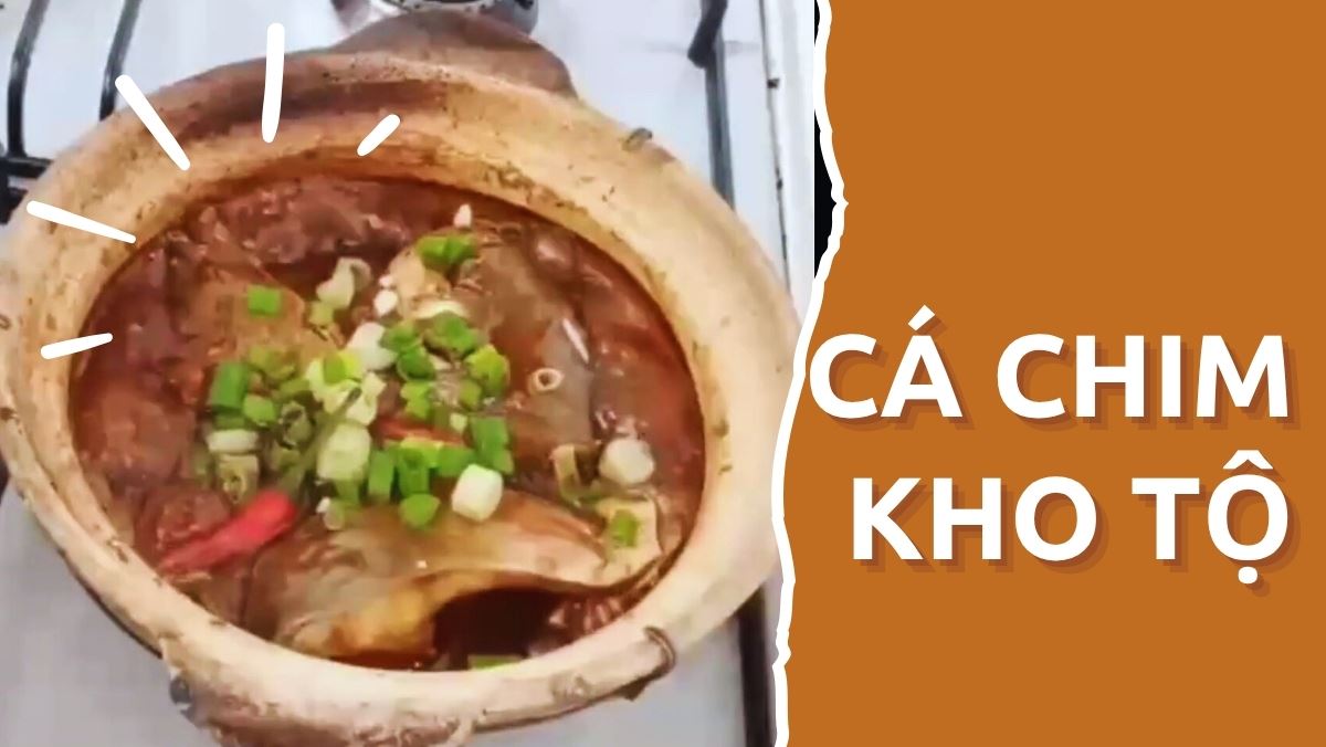 Cách làm cá chim kho tộ