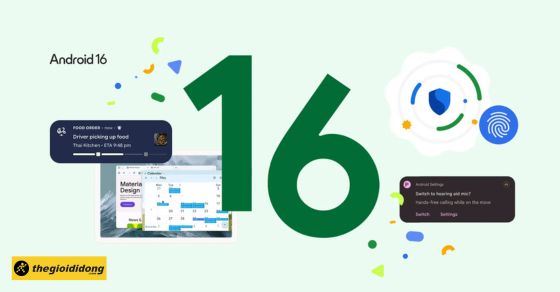 Android 16 có gì mới? Khi nào ra mắt? Máy nào cập nhật được