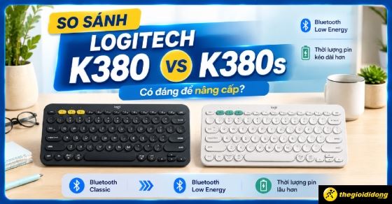 So sánh bàn phím Logitech K380 và K380s: Có nên nâng cấp hay không?
