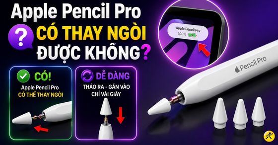 Apple Pencil Pro có thay ngòi được không? Cách thay cực dễ, đơn giản
