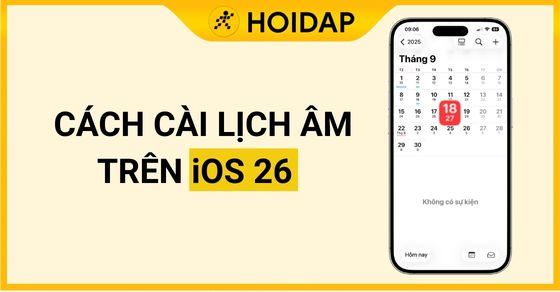 Cách bật và cài lịch âm chính thức trên iOS 26
