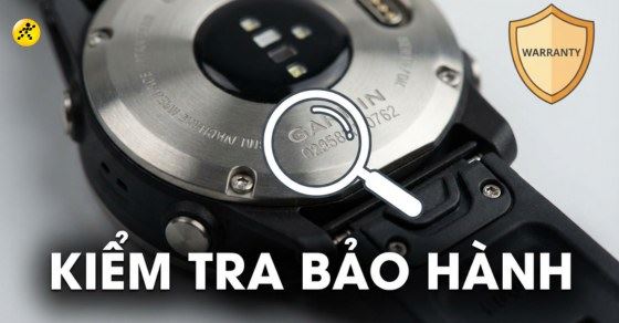 Cách check bảo hành Garmin, tra cứu serial number chính xác mới nhất