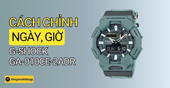 Hướng dẫn cách sử dụng, chỉnh giờ Casio G-Shock GA-010CE-2ADR
