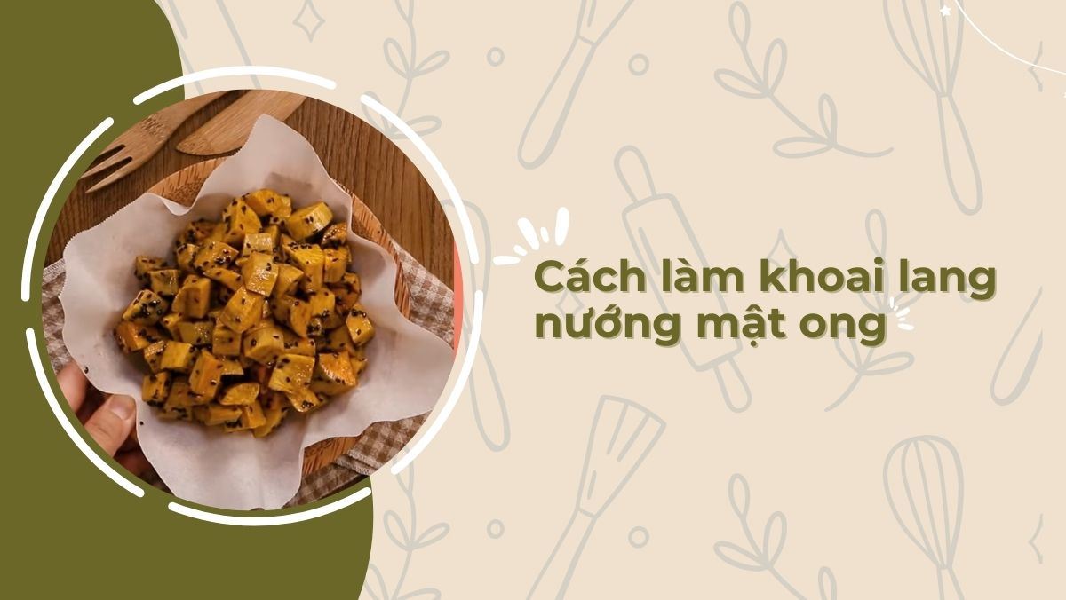 Khoai lang nướng mật ong