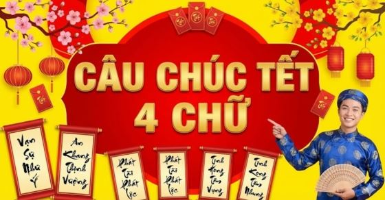110+ câu chúc Tết 4 chữ may mắn và ý nghĩa nhất tết Bính Ngọ