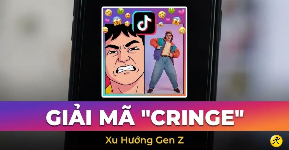 Cringe là gì? Giải mã thuật ngữ Gen Z, lý do trở thành trend TikTok