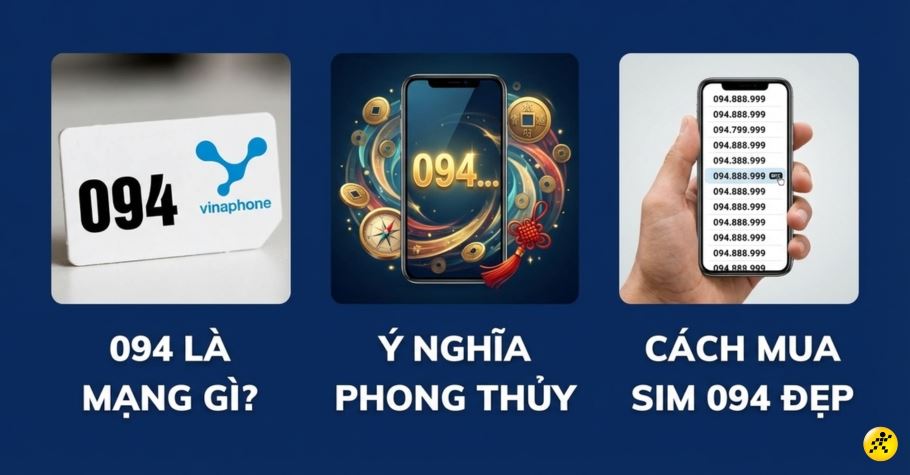 Đầu số 094 là mạng gì? Ý nghĩa của đầu số 094? Có phải là số thu hút?