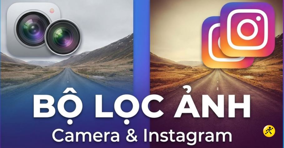 Filter là gì? Các loại filter máy ảnh, Instagram và công dụng